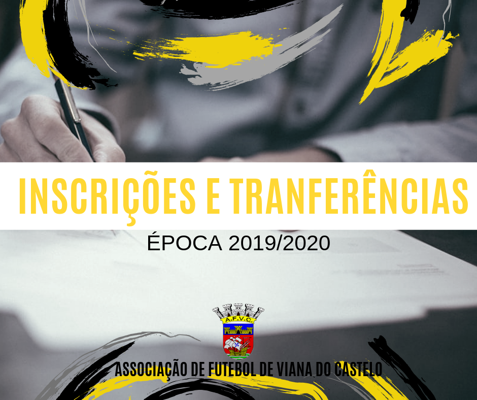 Períodos de Inscrições e Transferências - Época 2019/2020